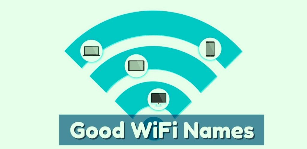 Good Wifi names