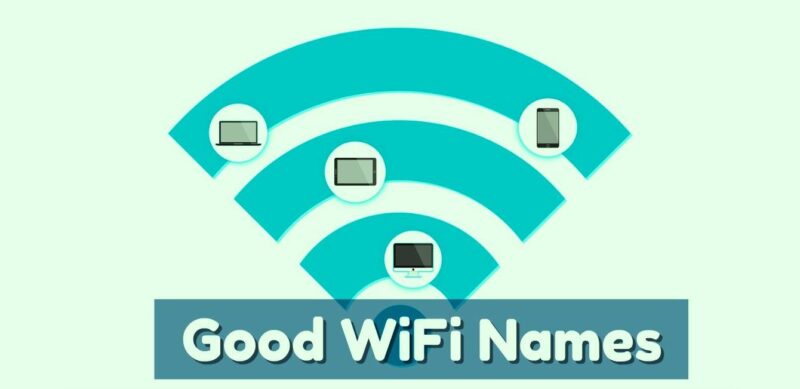 Good Wifi names